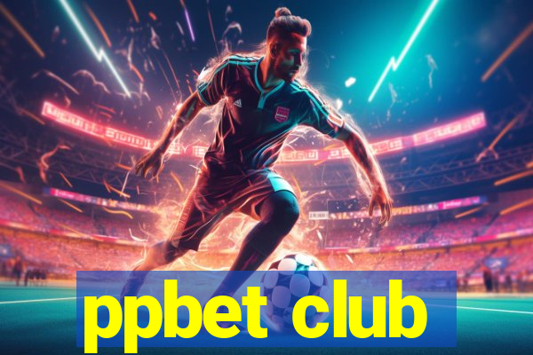 ppbet club